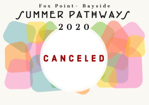 Summer Pathways 2020 Canceled